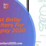 Best Baby Monitors For Epilepsy 2020
